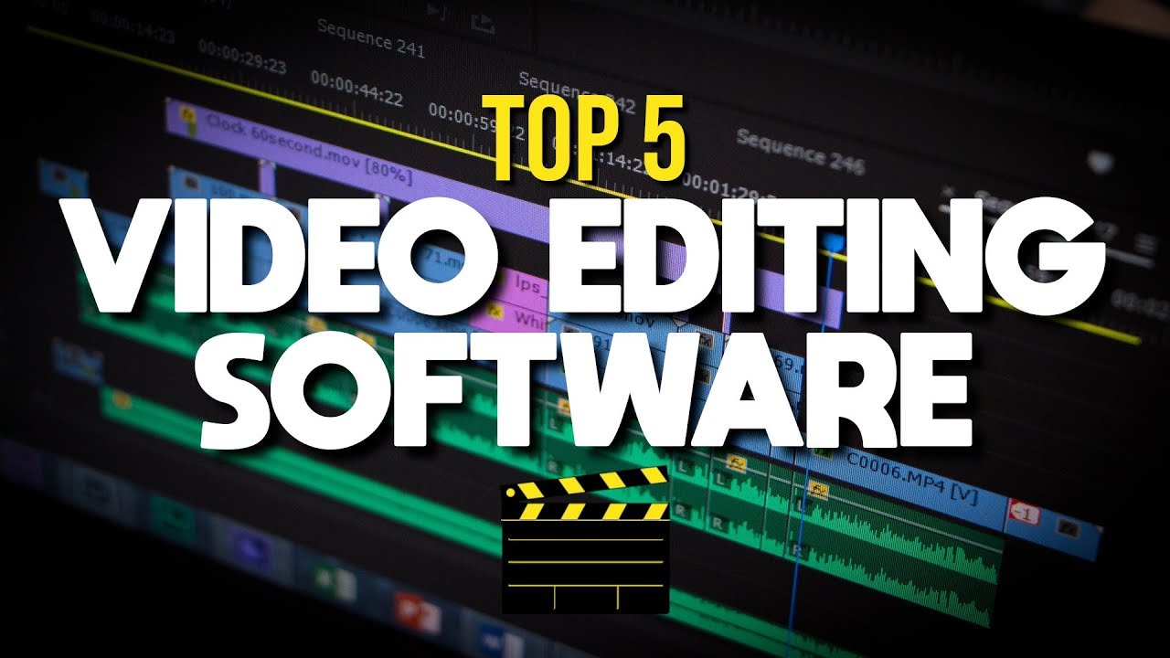Top 5 Video Editing Software For Pc